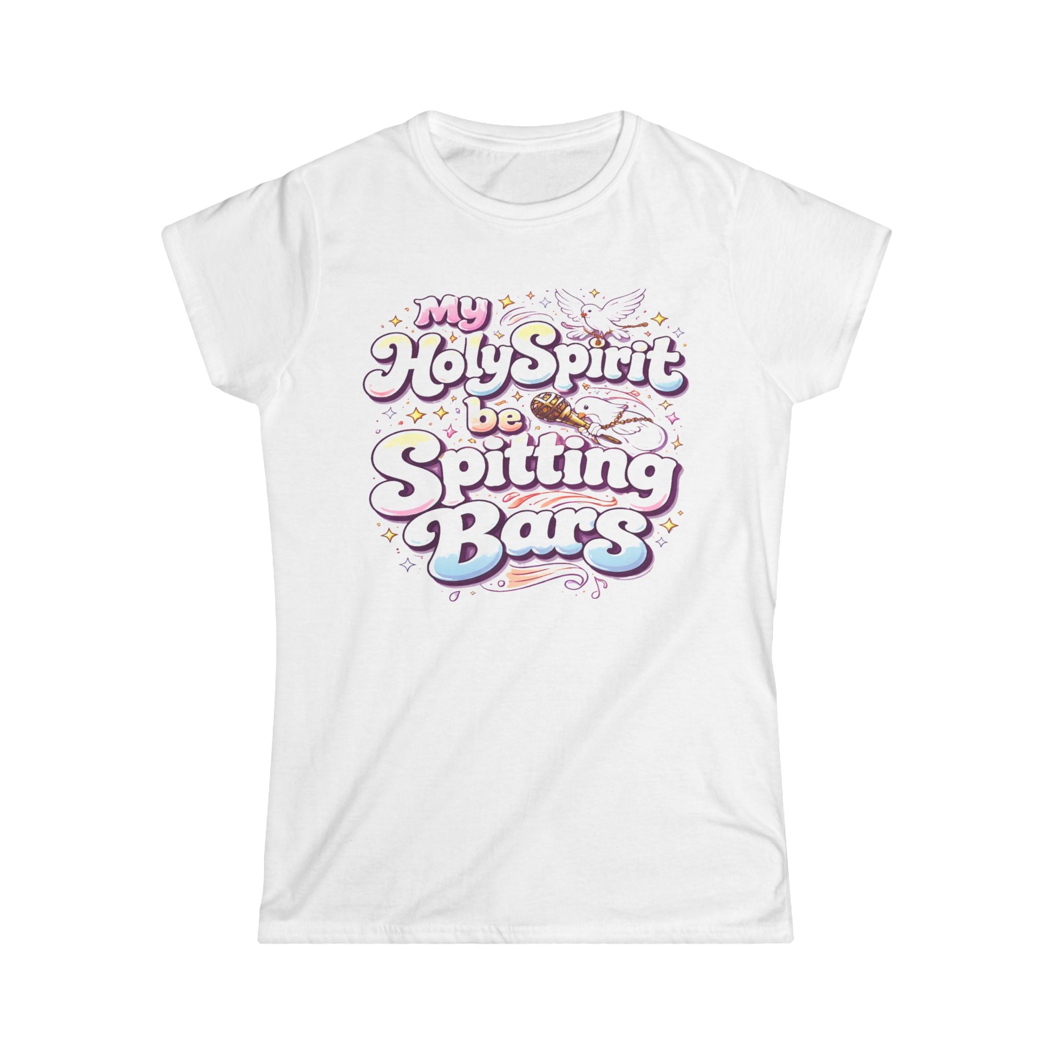 "My Holy Spirit Be Spitting Bars" Inspirational Women’s T-Shirt