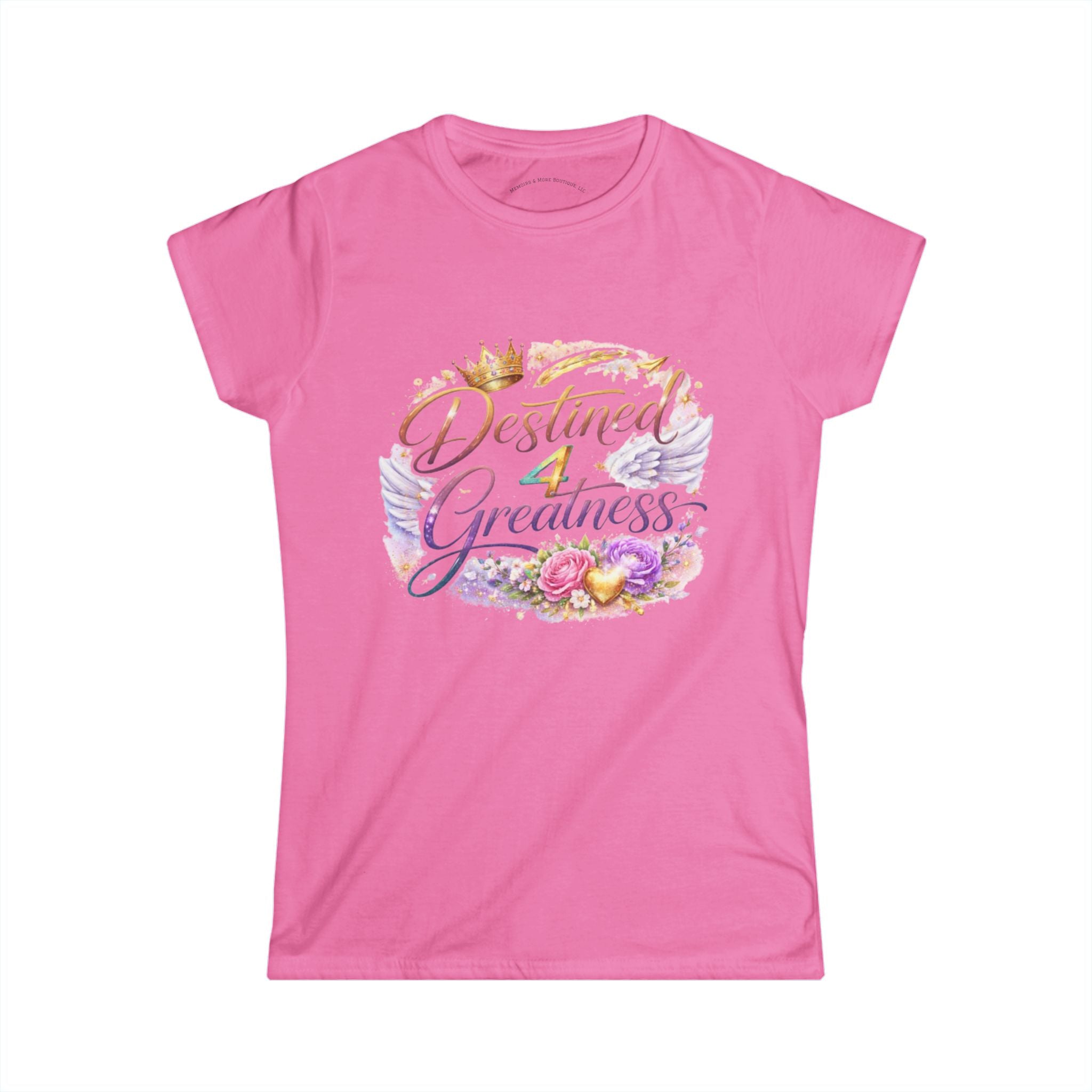 Destined 4 Greatness Women's Tee — Inspirational Floral Crown Graphic