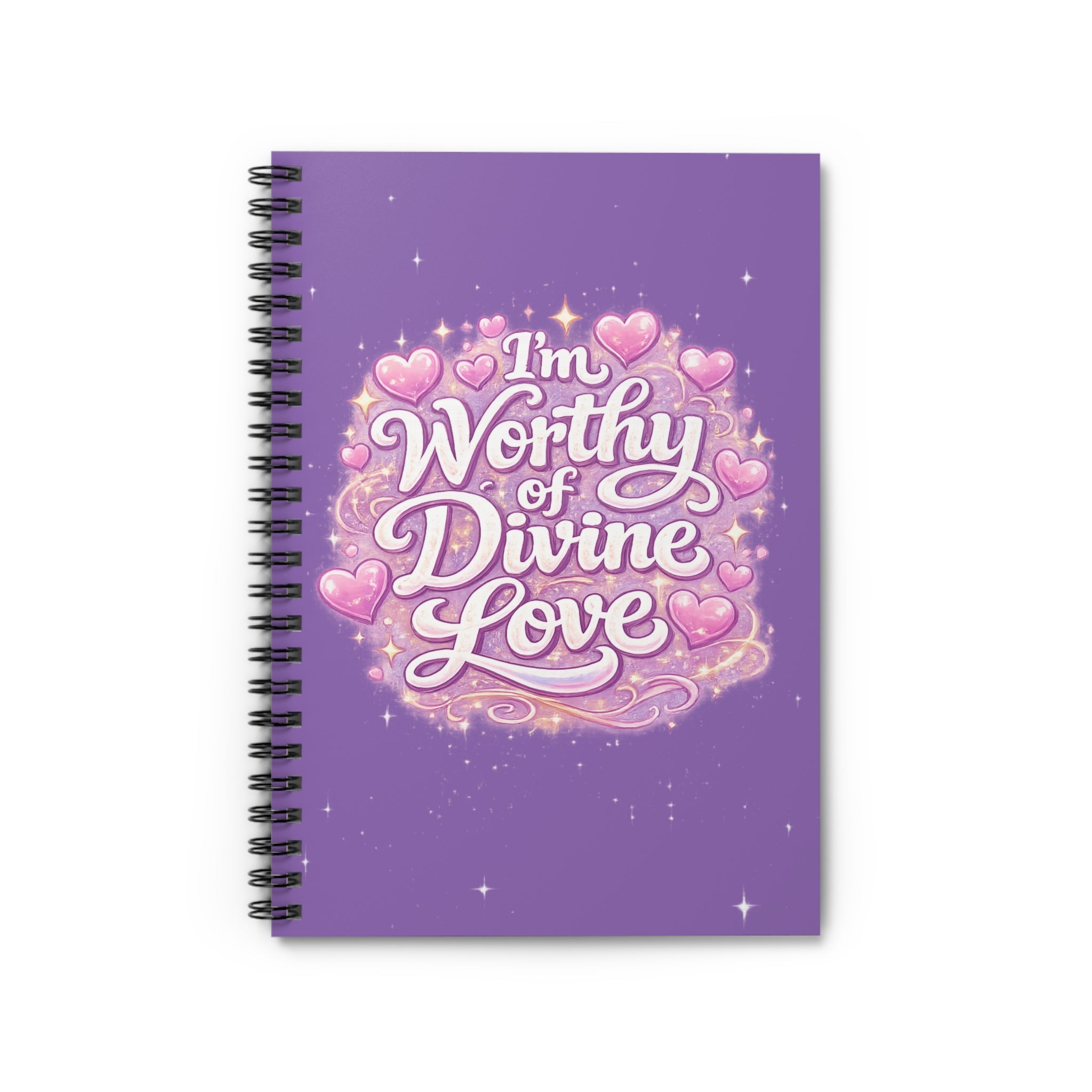 "I'm Worthy of Divine Love" Spiral Journal (Ruled)