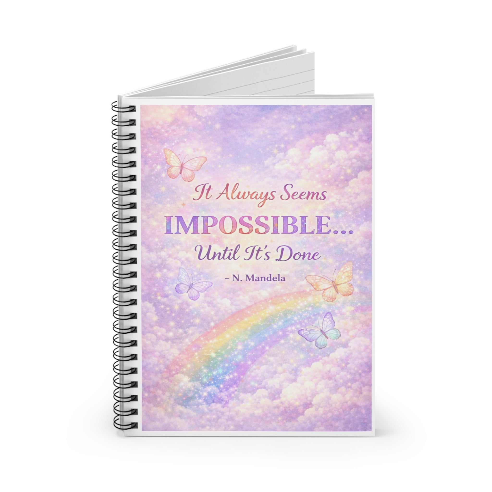 Inspirational Spiral Notebook — “It Always Seems Impossible… Until It’s Done” Ruled Journal